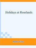 Holidays at Roselands
