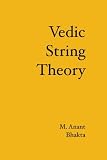 Vedic String Theory