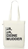Shirtstreet24, Ja, Ja, Deine Mudder Stoffbeutel (ONE SIZE)