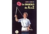Diabolo A-Z by Jonglerie Diffusion SA