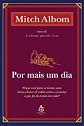 Por Mais Um Dia / For One More Day (Portuguese Edition)