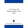 Love Letters Of Margaret Fuller, 1845-1846