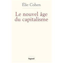 Le nouvel �ge du capitalisme : Bulles, krachs et rebonds