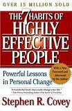 The 7 Habits of Highly Effective People
