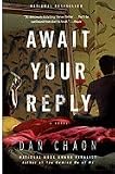 Await Your Reply: A Novel (Random House Readers Circle) [Paperback]