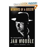 Jah WobbleMemoirs of a Geezer: Music, Life, Mayhem Paperback