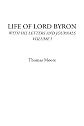 Life of Lord Byron (With His Letters and Journals, Volume VI)