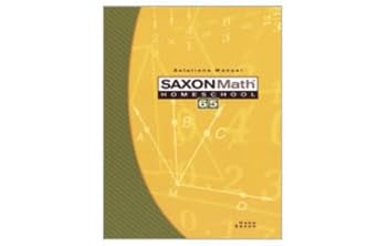 Saxon Math 6/5: Homeschool- Solutions Manual, 3rd Edition