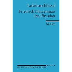 Friedrich D�rrenmatt: Die Physiker. Lekt�reschl�ssel