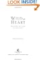 Wild at Heart: Discovering the Secret of a Man's Soul