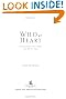 Wild at Heart: Discovering the Secret of a Man's Soul