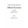 The Collected Papers of Albert Einstein, Volume 3: The Swiss Years: Writings, 1909-1911