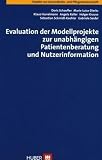 Evaluation der Modellprojekte zur unabh�ngigen Patientenberatung und Nutzerinformation