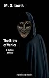 The bravo of Venice : a gothic thriller