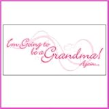 Im Going To Be a Grandma Again Iron On Heat Transfer!