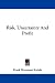 Risk, Uncertainty And Profit by Frank Hyneman Knight Risk, Uncertainty And Profit Cover