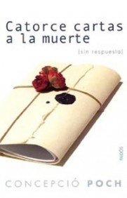 Catorce cartas a la muerte Fourteen Letters to Death: (sin respuesta) (Without Response) (Divulgacion Autoayuda Disclosure Self-Help) (Spanish Edition) Catorce cartas a la muerte Fourteen Letters to Death: (sin respuesta) (Without Response) (Divulgacion Autoayuda Disclosure Self-Help) (Spanish Edition)