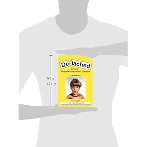 Detached: Surviving Reactive Attachment Disorder