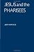 Jesus and the Pharisees