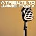 Music : A Tribute to Jamie Foxx