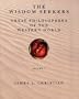 Wisdom Seekers: Great Philosophers of the Western World, Volume I