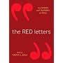 The Red Letters: The Sayings and Teachings of Jesu&hellip by Timothy J. Beals