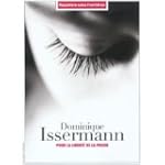 Dominique Issermann : Pour la libert�...