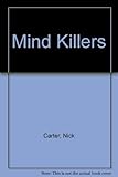 The mind killers