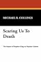 Scaring Us to Death: The Impact of Stephen King on Popular Culture (Milford Series)