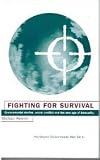 Fighting for Survival: Environmental Decline, Social Conflict and the New Age of Insecurity (Worldwatch Environmental Alert Series)