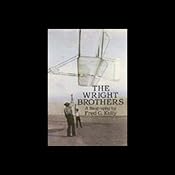 The Wright Brothers | [Fred C. Kelly]