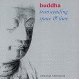 Revue Various Artists  / Buddha: Transcending Space & Time