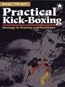 Practical Kick-boxing: Strategy in Training and Technique