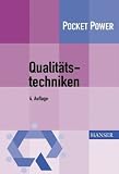 Qualit&auml;tstechniken: Werkzeuge zur Probleml&ouml;sung und st&auml;ndigen Verbesserung - Philipp Theden, Hubertus Colsman