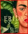 Frida Kahlo: Die Malerin und ihr Werk