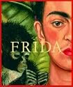 Frida Kahlo: Die Malerin und ihr Werk