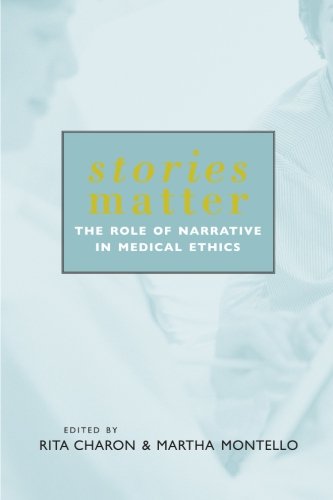 stories matter the role of narrative in medical ethics reflective bioethics