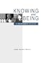 Knowing and Being: A Postmodern Reversal