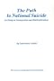 The Path to National Suicide: An Essay on Immigration and Multiculturalism