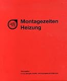 Montagezeiten Heizung