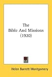 The Bible And Missions (1920)