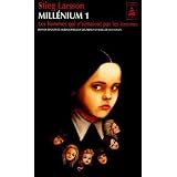 Mill�nium, Tome 1 : Les hommes qui n'aimaient pas les femmespar Stieg Larsson