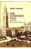 The Cloister's Pale: A Biography of the University of Mumbai
