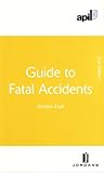 Guide to fatal incidents