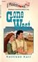 Gone West (Heartsong Presents #23)