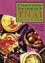 Charmaine Solomon's Thai Cookbook a Complete Guide to the World's Most Exciting Cuisine