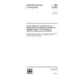 ISO 15193:2002, In vitro diagnostic medical devices - Measurement of quantities in samples of biological origin - Presentation of reference measurement procedures