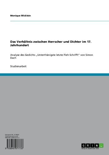 Das Verhältnis zwischen Herrscher und Dichter im 17. Jahrhundert: Analyse des Gedichts 