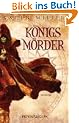 K�nigsm�rder: Roman
