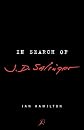 In Search of J D Salinger